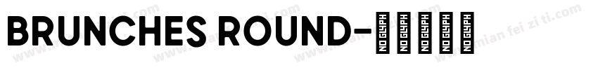 Brunches Round字体转换